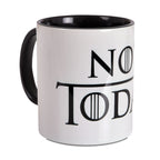 Product image Not Today Mug for Game of Thrones Fans